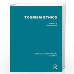 Tourism Ethics: Critical Concepts in Tourism by Fennell David Book-9780415721356