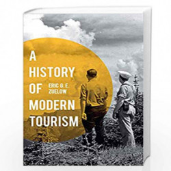A History of Modern Tourism by Eric Zuelow Book-9780230369658
