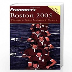 Frommers Boston 2005 (Frommers Complete Guides) by Marie Morris Book-9780764568893
