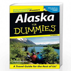 Alaska For Dummies (Dummies Travel) by Charles P. Wohlforth Book-9780764517617