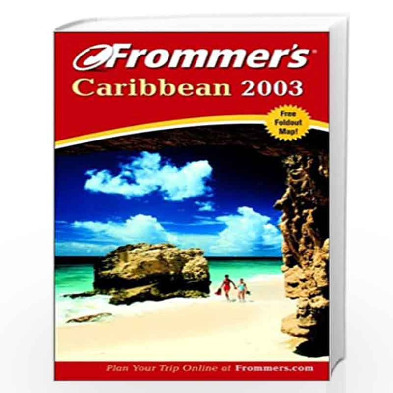 Frommers Caribbean 2003 (Frommers Complete Guides) by Darwin Porter