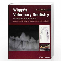 Wiggs's Veterinary Dentistry: Principles and Practice by Lobprise Book-9781118816127