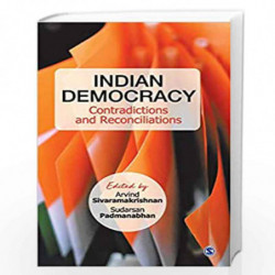 Indian Democracy: Contradictions and Reconciliations by Arvind Sivaramakrishnan Book-9789353289805
