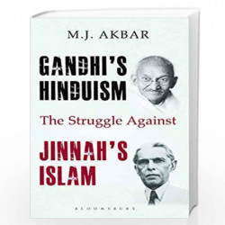 Gandhi's Hinduism the Struggle against Jinnah's Islam by M J Akbar Book-9789389449143
