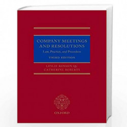 Company Meetings and Resolutions: Law, Practice, and Procedure by Leslie Kosmin Book-9780198832744