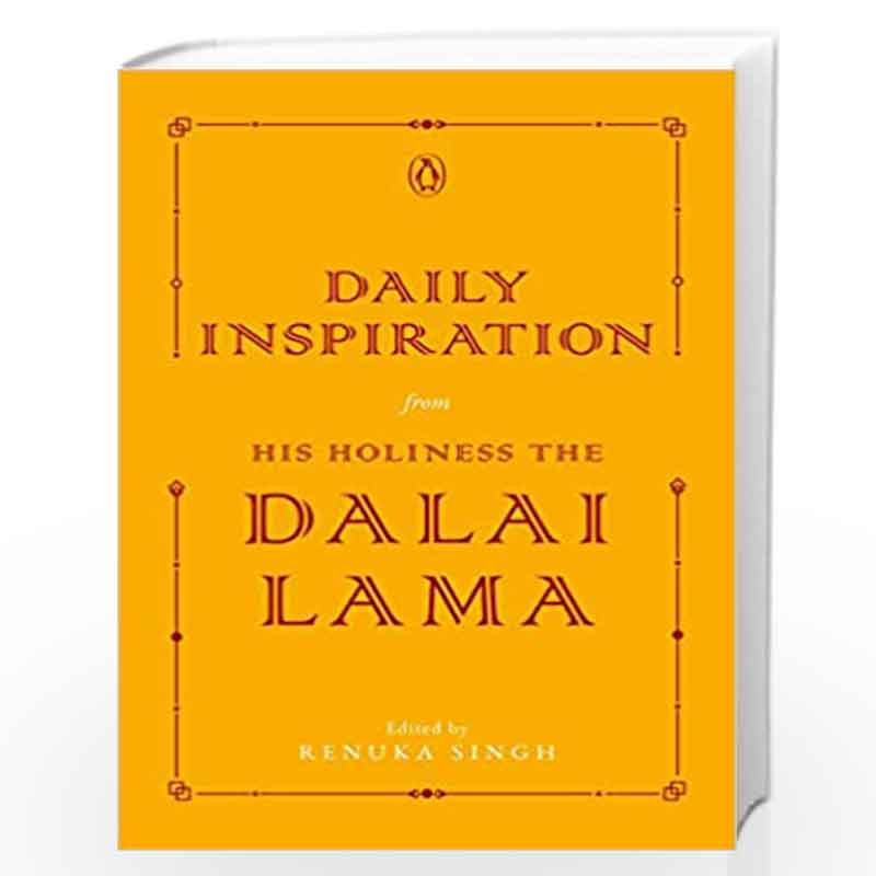 Daily Inspiration from His Holiness The Dalai Lama by Renuka Singh Book-9780670093595
