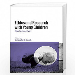 Ethics and Research with Young Children: New Perspectives by Dummy author Book-9781350076433