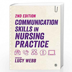 Communication Skills in Nursing Practice by Webb Book-9781526489364