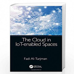 The Cloud in IoT-enabled Spaces by Al-Turjman Book-9780367278144