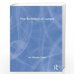 The Evolution of Luxury by Taplin Book-9780367351229