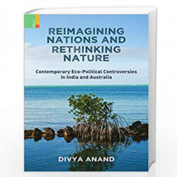Reimagining Nations And Rethinking Nature by Divya Anand Book-9789352903139