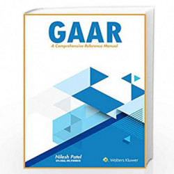 GAAR - A Comprehensive Reference Manual: Vol. 1 by Nilesh Patel Book-9789389335941