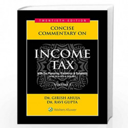 Concise Commentary on Income Tax by Dr. Girish Ahuja Book-9789389335729