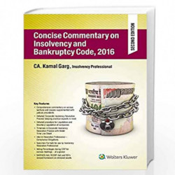 Concise Commentary on Insolvency and Bankruptcy Code, 2016 by CA Kamal Garg Book-9789389335620