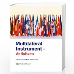 Multilateral Instrument  An Epitome by CA. Gaurav Garg Book-9789389702231
