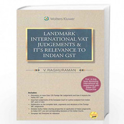 Landmark International VAT Judgements & It's Relevance to Indian GST by V Raghuraman Book-9789389702187