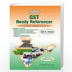 GST Ready Referencer - Practical Guide for Professionals: Vol. 1 by Padhuka Book-9788194329459