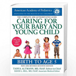 Caring for Your Baby and Young Child, 7th Edition: Birth to Age 5 by American Academy Of Pediatrics Book-9781984817709