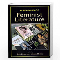 A Reading of Feminist Literature by R.K. Dhawan Book-9788193850367