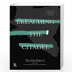 Breaching the Citadel: The India Papers I (Zubaan Series on Sexual Violence and Impunity in South Asia) by Urvashi Butalia Book-