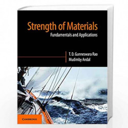 Strength of Materials: Fundamentals and Applications by T. D. Gunneswara Rao Mudimby Andal Book-9781108454285