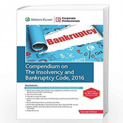 Compendium on the Insolvency and Bankruptcy Code, 2016 by CORPORATE PROFESSIONALS Book-9789387963450
