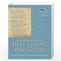 A Handbook of Rhetoric and Prosody by Jaydip Sarkar Book-9789352872770