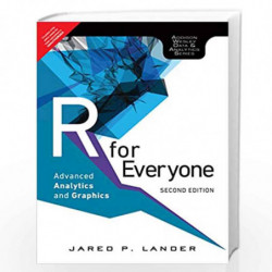 R for Everyone: Advanced Analytics and Graphics by Lander Book-9789386873521