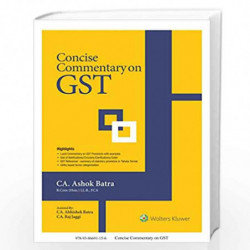 Concise Commentary on GST by CA ASHOK BATRA Book-9789386691156