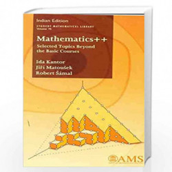 Mathematics++ Selected Topics Beyond the Basic Courses by Ida Kantor Book-9781470438456