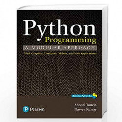 Python Programming |A modular approach | First Edition | By Pearson by Taneja Sheetal Book-9789332585348