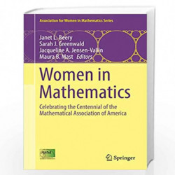 Women in Mathematics: Celebrating the Centennial of the Mathematical Association of America: 10 (Association for Women in Mathem
