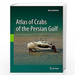 Atlas of Crabs of the Persian Gulf by REZA NADERLOO Book-9783319493725
