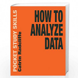 How to Analyze Data (Pocket Study Skills) by Catrin Radcliffe Book-9781137608468