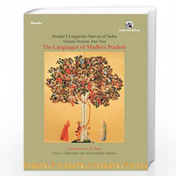 The Languages of Madhya Pradesh-Volume 16, Part 2 (PLSI) (People's Linguistic Survey of India) by G. N. Devy And Damodar Jain Bo