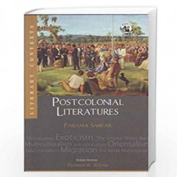 Postcolonial Literatures (Literary Contexts) by Parama Sarkar Book-9788125062837