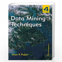 Data Mining Techniques by Arun K. Pujari Book-9789386235053