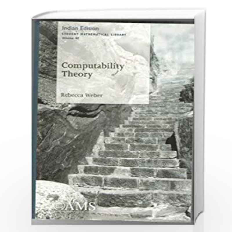 Computability Theory by Rebecca Weber Book-9781470425944