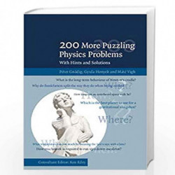 200 More Puzzling Physics Problems: With Hints and Solutions by Pter Gndig Book-9781316640685