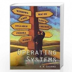 Operating Systems by A K Sharma Book-9788173719820