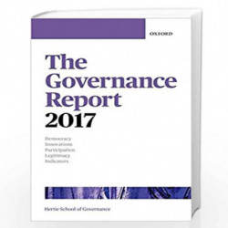 The Governance Report 2017 (Hertie Governance Report) by The Hertie School of Governance Book-9780198787327