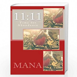 11:11: Time for Abundance: 2 (Soul Science) by Mana Book-9781515278320