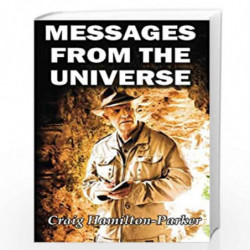 Messages from the Universe: Seeking the Secrets of Destiny by Craig Hamilton-Parker Book-9781517568887