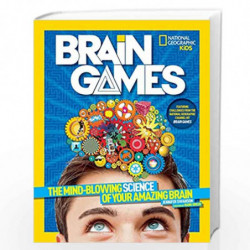 Brain Games: The Mind-Blowing Science of Your Amazing Brain (Science & Nature) by No Author Book-9781426320705