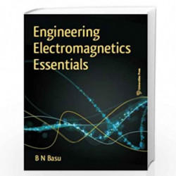 Engineering Electromagnetics Essentials by B. N. Basu Book-9788173719561