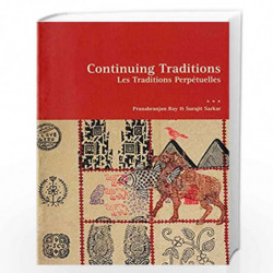 Continuing Traditions by Pranabranjan Ray Book-9789385360022