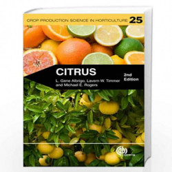 Citrus (Crop Production Science in Horticulture) by LG Albrigo