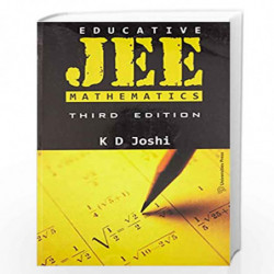 EDUCATIVE JEE (THIRD EDITION) by K D Joshi Book-9788173719455