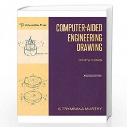 Computer-Aided Engineering Drawing by Trymbaka Murthy S Book-9788173719301