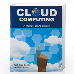 Cloud Computing: A Hands-on Approach by Arshdeep Bahga And Vijay Madisetti Book-9788173719233